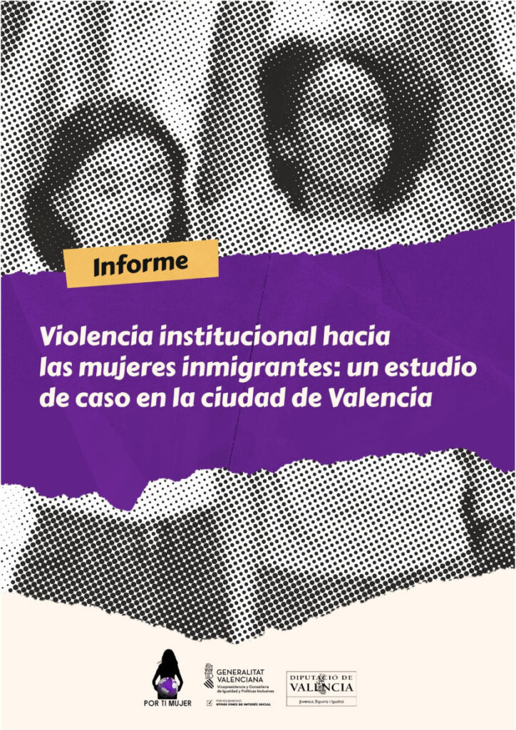 Violencia institucional hacia las mujeres inmigrantes: un estudio de caso en la ciudad de Valencia