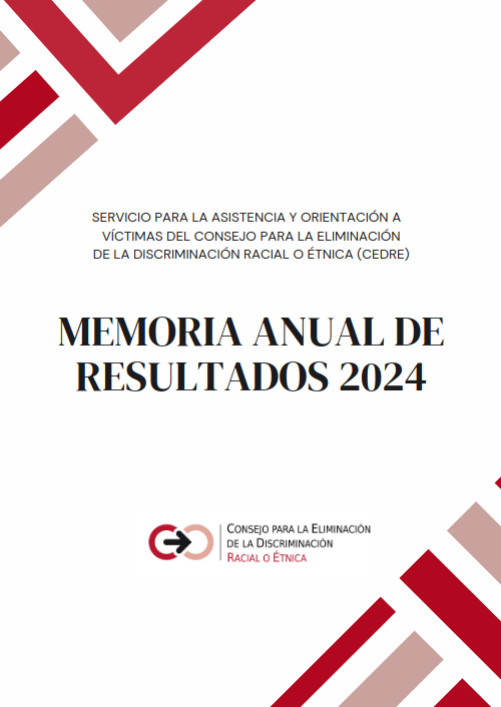 Memoria anual de resultados del Servicio de asistencia y orientación a víctimas de discriminación del Consejo para la eliminación de la discriminación racial o étnica (CEDRE) del año 2024